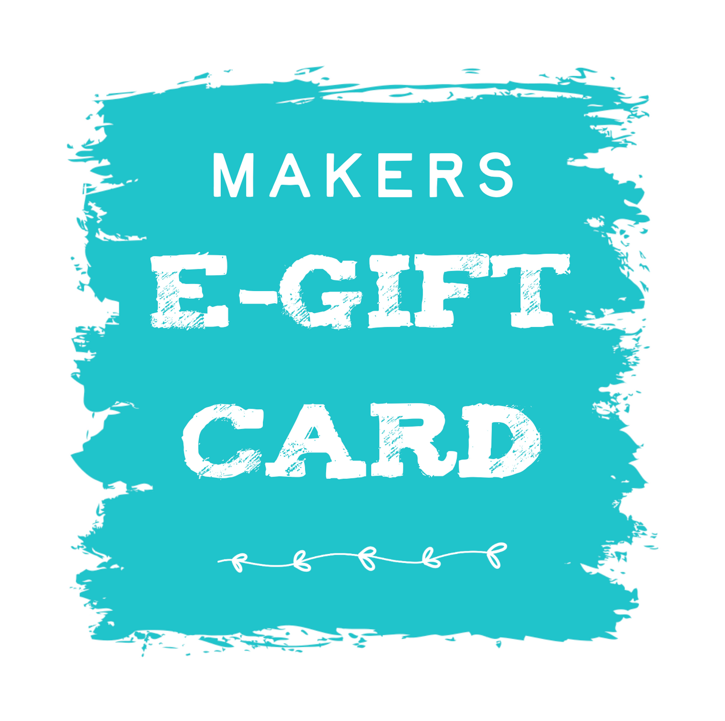 Makers BWK e-gift card
