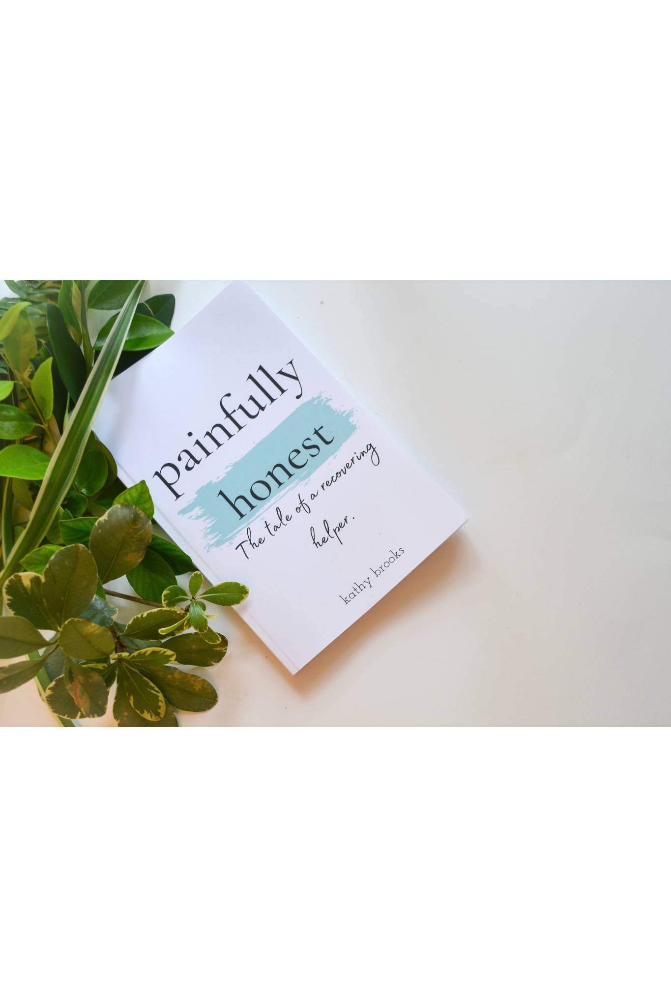 Painfully Honest -by Kathy Brooks, Makers founder